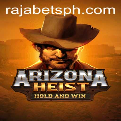 ArizonaHeist: A Riveting Gaming Experience with Rajabets