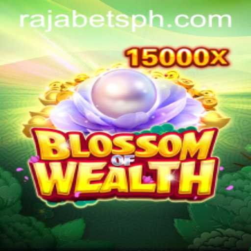 Exploring the Exciting World of BlossomofWealth on Rajabets