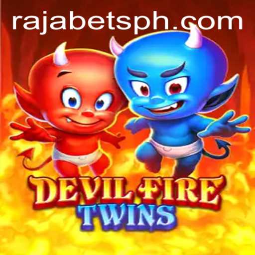 DevilFireTwins: An Immersive Gaming Journey with Rajabets