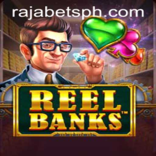 Explore the Exciting World of ReelBanks at Rajabets
